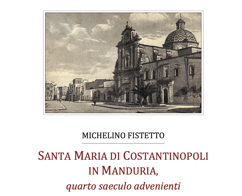 «Quaderni di Storia Patria», Santa Maria di Costantinopoli in Manduria